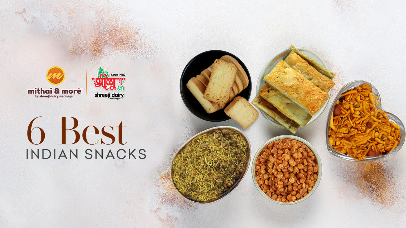6 Best Indian Snacks